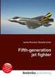 Fifth-generation jet fighter, Jesse Russell,Ronald Cohn 