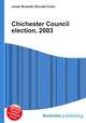 Chichester Council election, 2003, Jesse Russell,Ronald Cohn 