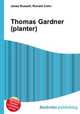 Thomas Gardner (planter), Jesse Russell,Ronald Cohn 
