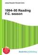1994–95 Reading F.C. season, Jesse Russell,Ronald Cohn 