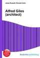 Alfred Giles (architect), Jesse Russell,Ronald Cohn 