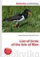 List of birds of the Isle of Man, Jesse Russell,Ronald Cohn 
