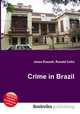 Crime in Brazil, Jesse Russell,Ronald Cohn 