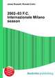 2002–03 F.C. Internazionale Milano season, Jesse Russell,Ronald Cohn 
