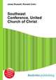 Southeast Conference, United Church of Christ, Jesse Russell,Ronald Cohn 