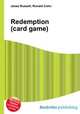 Redemption (card game), Jesse Russell,Ronald Cohn 