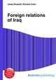 Foreign relations of Iraq, Jesse Russell,Ronald Cohn 