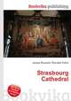 Strasbourg Cathedral, Jesse Russell,Ronald Cohn 