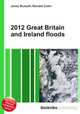 2012 Great Britain and Ireland floods, Jesse Russell,Ronald Cohn 