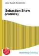 Sebastian Shaw (comics), Jesse Russell,Ronald Cohn 