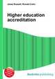 Higher education accreditation, Jesse Russell,Ronald Cohn 