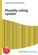 Plurality voting system, Jesse Russell,Ronald Cohn 