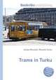 Trams in Turku, Jesse Russell,Ronald Cohn 