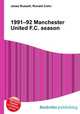 1991–92 Manchester United F.C. season, Jesse Russell,Ronald Cohn 