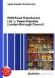 DHN Food Distributors Ltd. v. Tower Hamlets London Borough Council, Jesse Russell,Ronald Cohn 