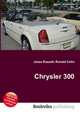 Chrysler 300, Jesse Russell,Ronald Cohn 