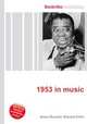 1953 in music, Jesse Russell,Ronald Cohn 