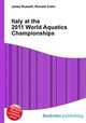 Italy at the 2011 World Aquatics Championships, Jesse Russell,Ronald Cohn 