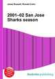 2001–02 San Jose Sharks season, Jesse Russell,Ronald Cohn 