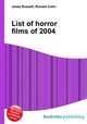 List of horror films of 2004, Jesse Russell,Ronald Cohn 