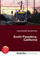 South Pasadena, California, Jesse Russell,Ronald Cohn 