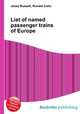 List of named passenger trains of Europe, Jesse Russell,Ronald Cohn 