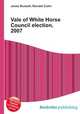 Vale of White Horse Council election, 2007, Jesse Russell,Ronald Cohn 