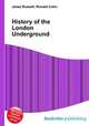 History of the London Underground, Jesse Russell,Ronald Cohn 
