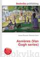 Asnieres (Van Gogh series), Jesse Russell,Ronald Cohn 
