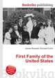 First Family of the United States, Jesse Russell,Ronald Cohn 