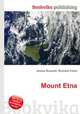 Mount Etna, Jesse Russell,Ronald Cohn 