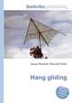 Hang gliding, Jesse Russell,Ronald Cohn 