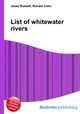 List of whitewater rivers, Jesse Russell,Ronald Cohn 
