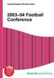 2003–04 Football Conference, Jesse Russell,Ronald Cohn 