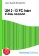 2012–13 FC Inter Baku season, Jesse Russell,Ronald Cohn 