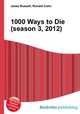 1000 Ways to Die (season 3, 2012), Jesse Russell,Ronald Cohn 