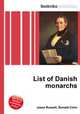 List of Danish monarchs, Jesse Russell,Ronald Cohn 