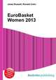 EuroBasket Women 2013, Jesse Russell,Ronald Cohn 