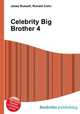Celebrity Big Brother 4, Jesse Russell,Ronald Cohn 