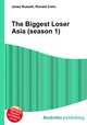 The Biggest Loser Asia (season 1), Jesse Russell,Ronald Cohn 