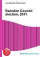 Swindon Council election, 2011, Jesse Russell,Ronald Cohn 