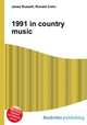 1991 in country music, Jesse Russell,Ronald Cohn 