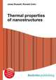Thermal properties of nanostructures, Jesse Russell,Ronald Cohn 