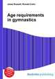 Age requirements in gymnastics, Jesse Russell,Ronald Cohn 