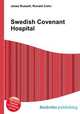 Swedish Covenant Hospital, Jesse Russell,Ronald Cohn 