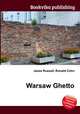 Warsaw Ghetto, Jesse Russell,Ronald Cohn 