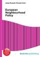 European Neighbourhood Policy, Jesse Russell,Ronald Cohn 