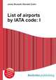 List of airports by IATA code: I, Jesse Russell,Ronald Cohn 