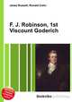 F. J. Robinson, 1st Viscount Goderich, Jesse Russell,Ronald Cohn 