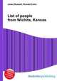 List of people from Wichita, Kansas, Jesse Russell,Ronald Cohn 